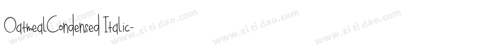 OatmealCondensed Italic字体转换